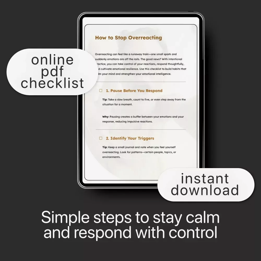 How to Stop Overreacting | Emotional Control Checklist | Printable Guide for Calm Responses and Mindful Reactions | Digital Download for Self-Improvement and Emotional Intelligence
