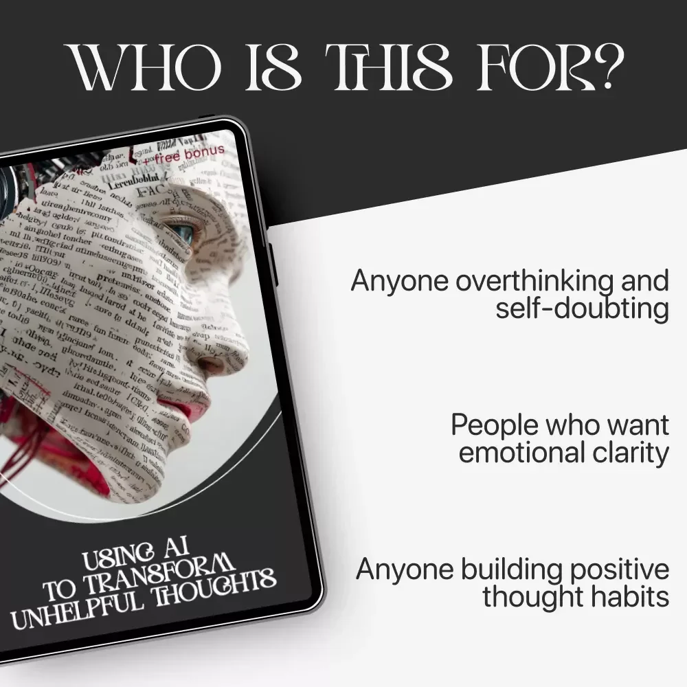 Using AI to Transform Unhelpful Thoughts | Digital Guide | How to Use AI to Rewrite Unhelpful Thoughts | Mindset Reframing eBook | Personal Growth Download