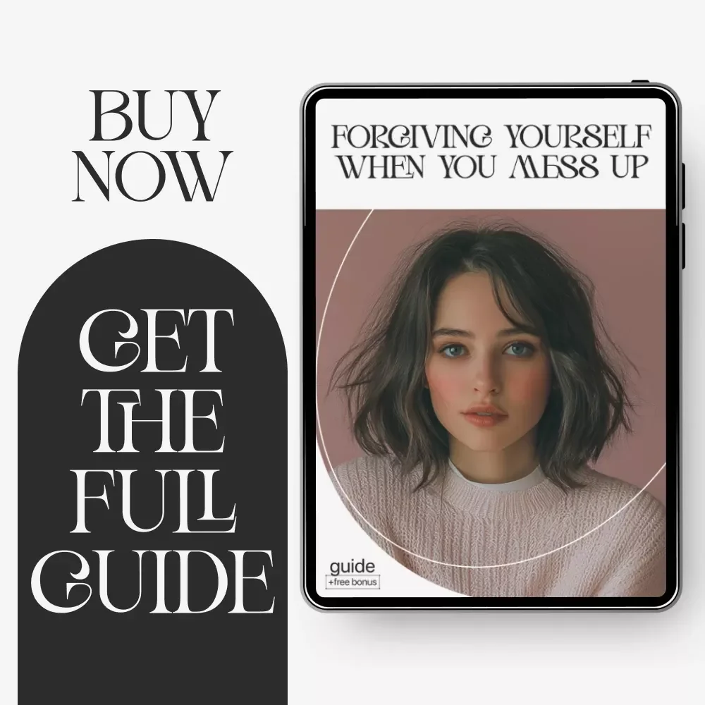 Forgiving Yourself When You Mess Up | Self-Forgiveness Healing Guide | How to Forgive Myself When I Mess Up | Digital Download for Emotional Growth