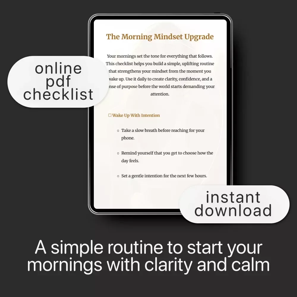 The Morning Mindset Upgrade | Daily Routine Checklist for Positivity & Focus | How to Improve Your Mindset Every Morning
