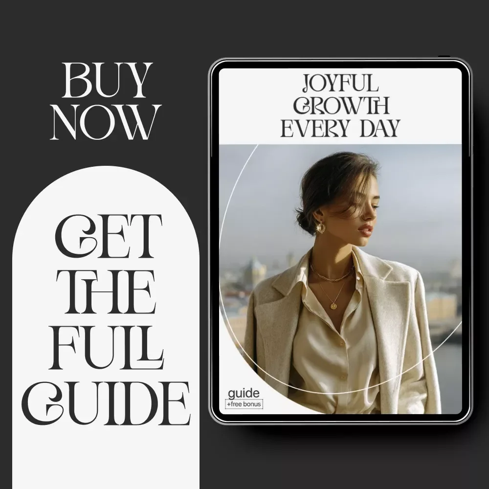 Joyful Growth Every Day | Self-Improvement & Motivation Guide | How to Make Self-Improvement Feel Enjoyable