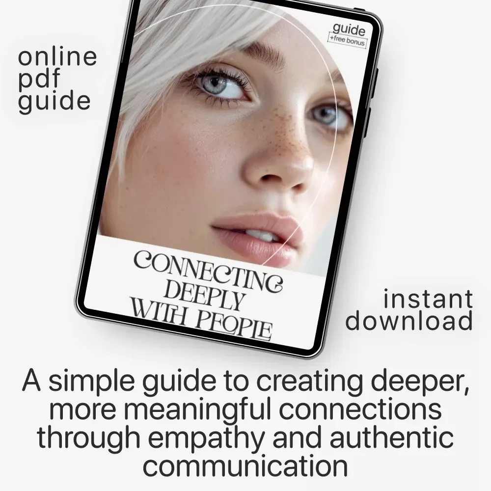 Connecting Deeply with People | Guide for Meaningful Relationships | How to Connect Deeply with People | Personal Growth Digital Download