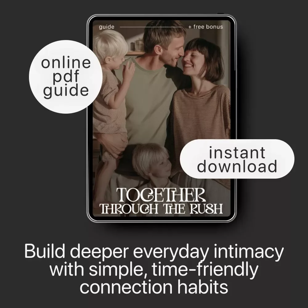 Together Through the Rush | Intimacy Guide for Busy Couples • Relationship eBook • Digital Download for Deeper Connection • Couples Communication Tool