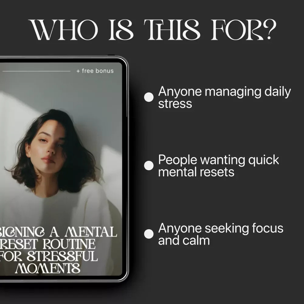 Designing a Mental Reset Routine for Stressful Moments | Stress Relief Guide | How to Design a Mental Reset Routine for Stressful Moments | Digital Download