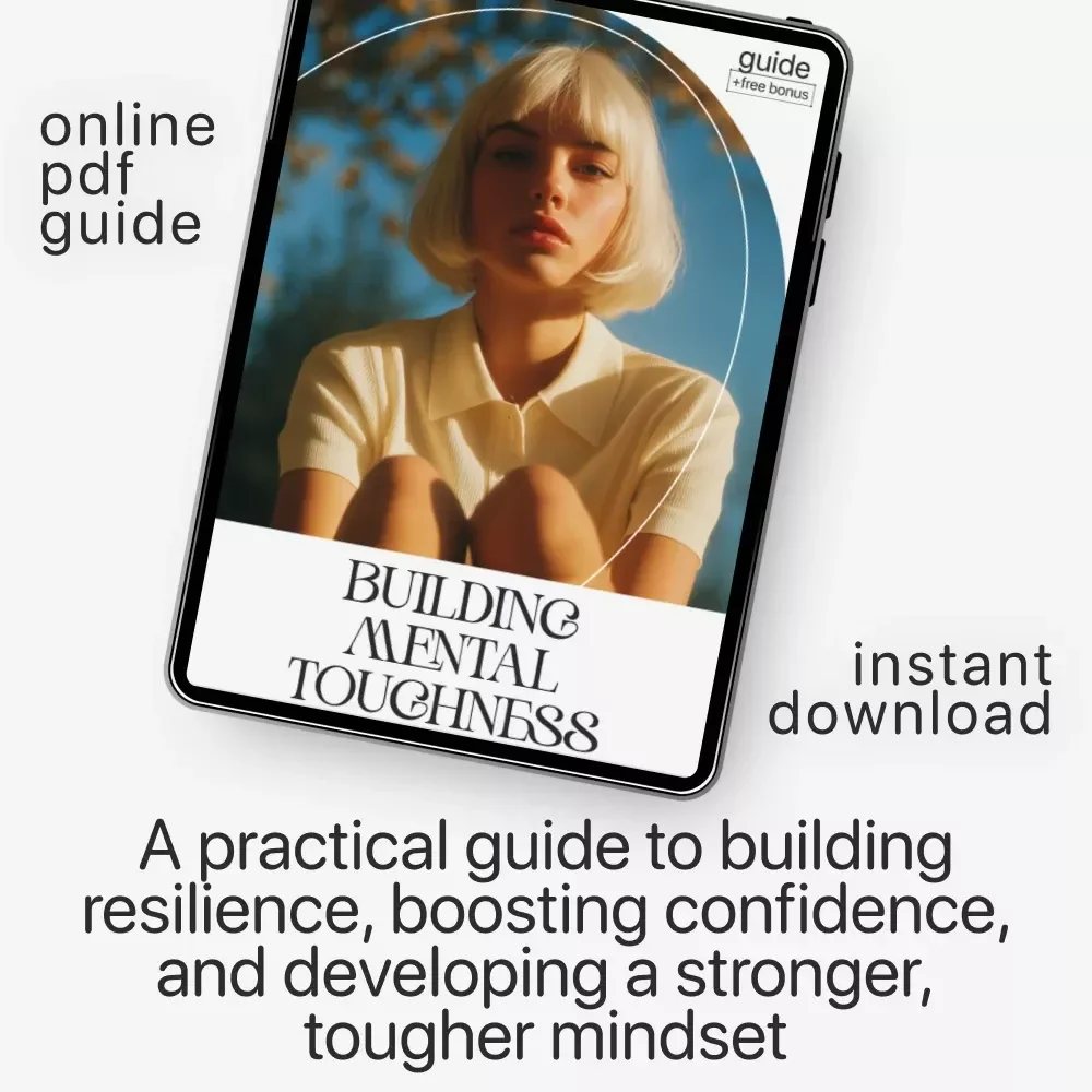 Building Mental Toughness Guide | Digital Download for Personal Growth | Mindset Strength Workbook | Self-Improvement eBook | How to Build Mental Toughness