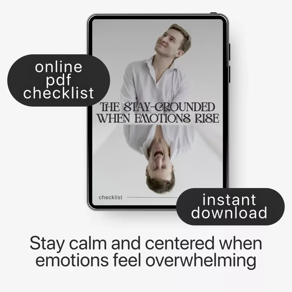 The Stay-Grounded When Emotions Rise | Printable Checklist for Calm Control | Ways to Stay Grounded When Emotions Rise