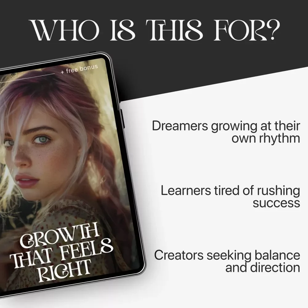 Growth That Feels Right | Guide on How to Grow at Your Own Pace with Self-Awareness and Confidence