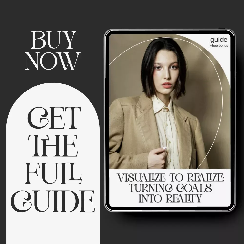 Visualize to Realize: Turning Goals into Reality | How to Use Visualization for Goals | Digital Goal-Setting & Mindset Guide | Instant Download
