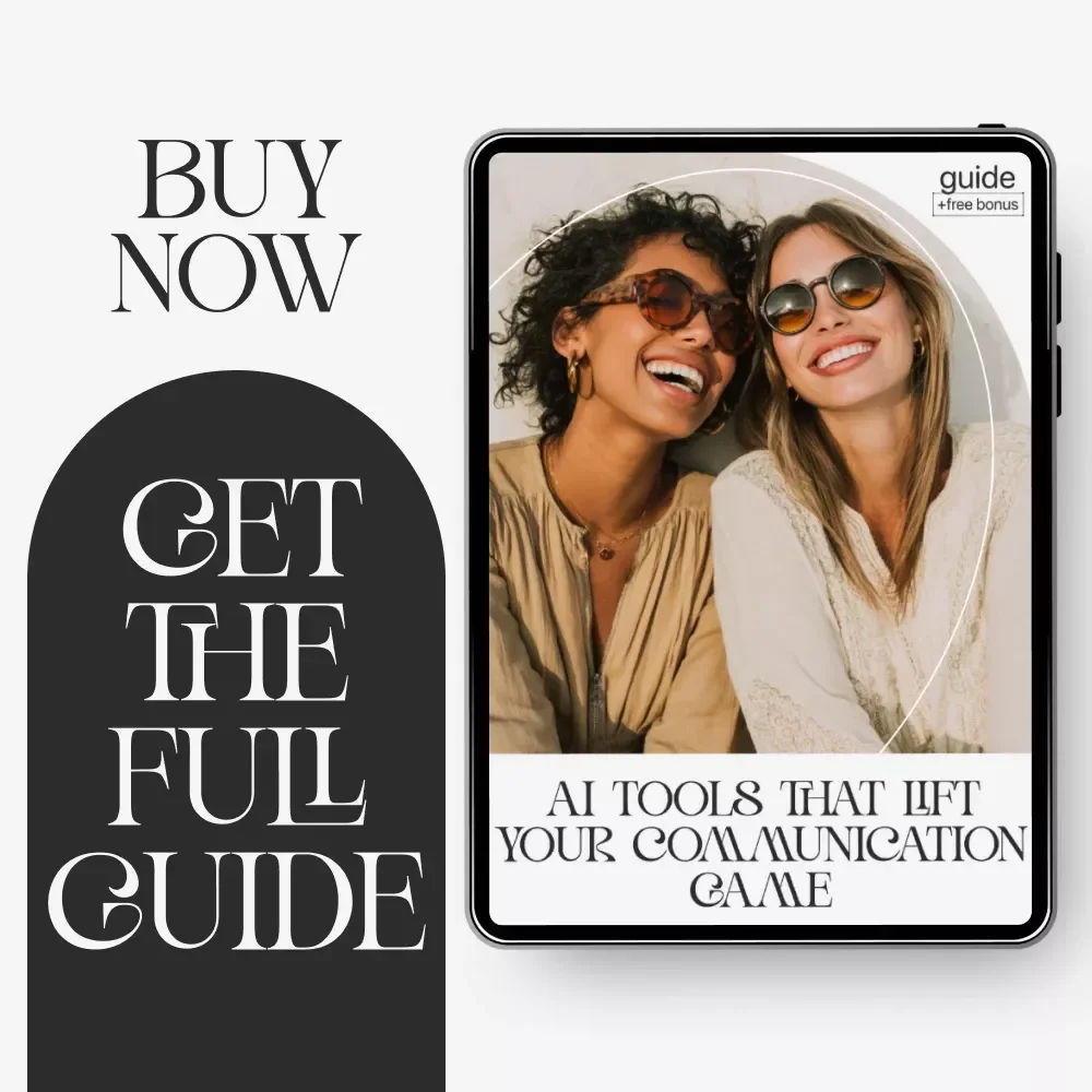 AI Tools That Lift Your Communication Game | Guide for AI Tools to Improve Communication Skills, Workplace Messaging, Writing & Professional Growth
