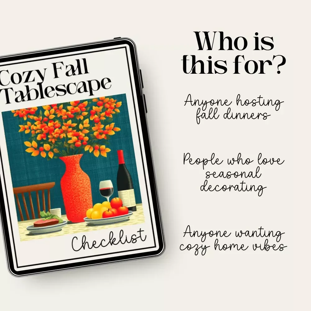 Cozy Fall Tablescape Checklist – Printable Autumn Decor Guide for Hosting, Dining & Cozy Fall Tablescape Ideas
