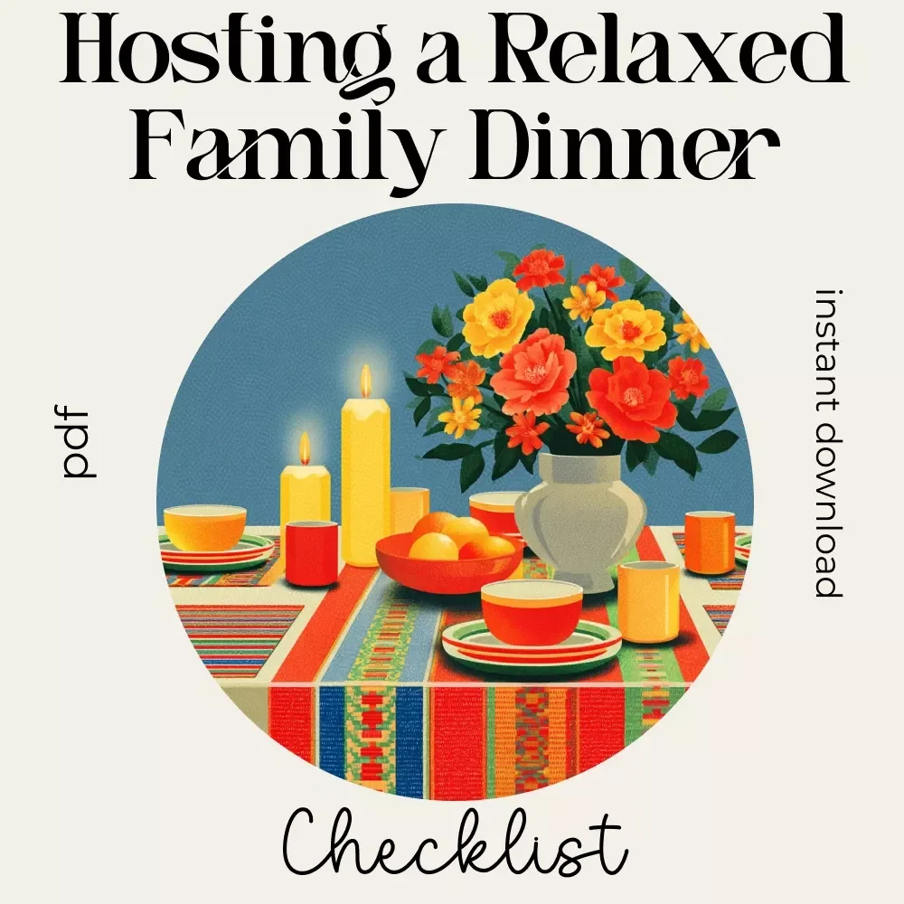 Hosting a Relaxed Family Dinner | Cozy Dinner Checklist, Family Gathering Planner, Stress-Free Hosting eBook, Digital Download for Easy Entertaining