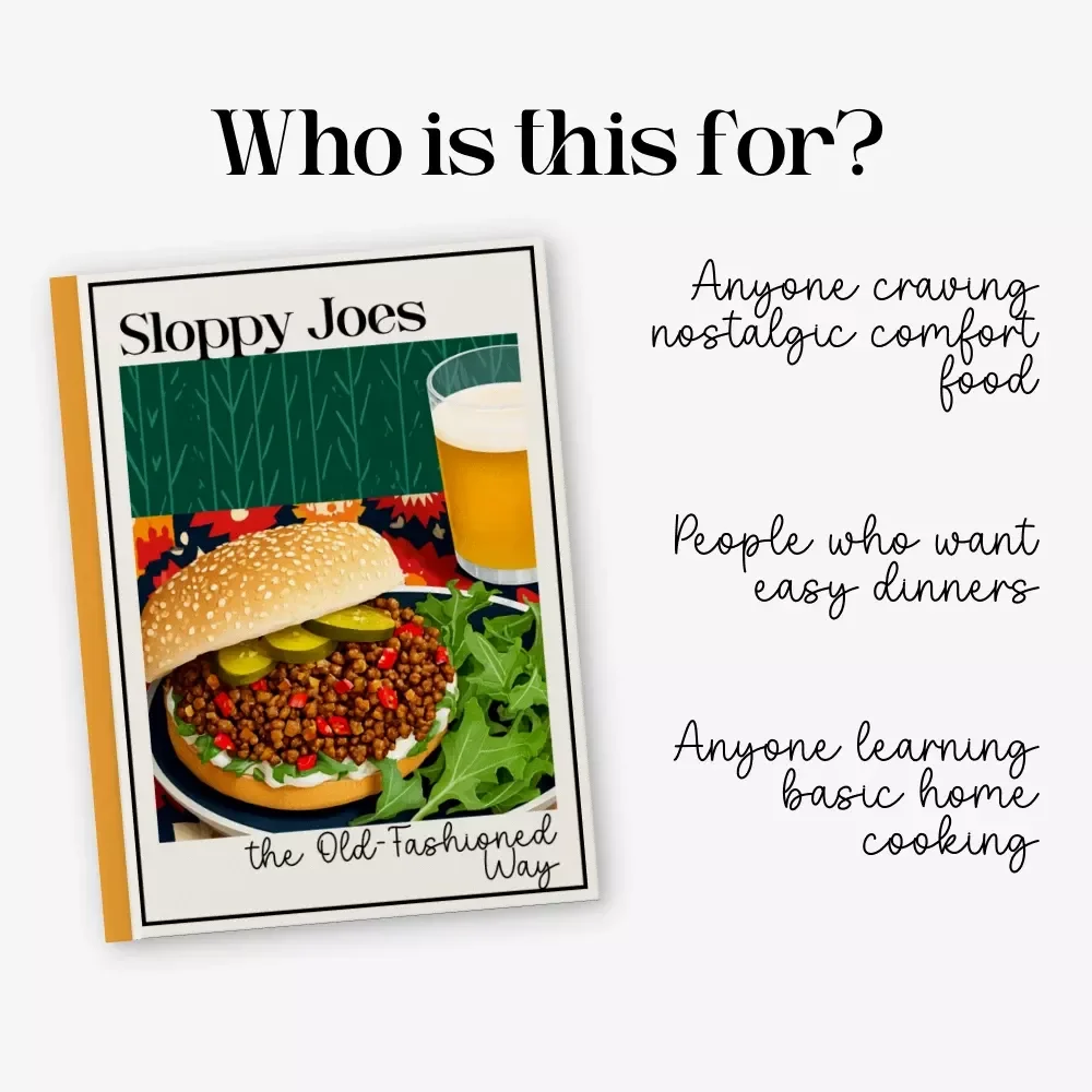 Sloppy Joes the Old-Fashioned Way – Classic Comfort Food Guide | How to Cook Sloppy Joes the Old Fashioned Way | Vintage Family Recipe eBook