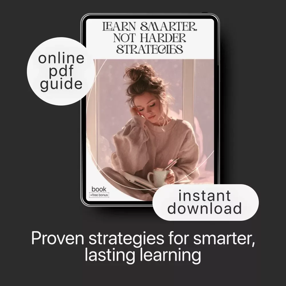 Learn Smarter, Not Harder Strategies | Learning Strategies That Actually Stick eBook | Study Smarter Guide | Digital Download for Students, Professionals & Lifelong Learners