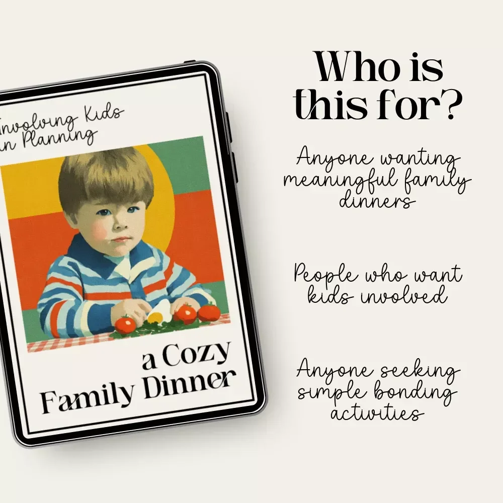 Involving Kids in Planning a Cozy Family Dinner | Family Dinner Guide eBook | Kid-Friendly Planning Checklist & Printable Toolkit