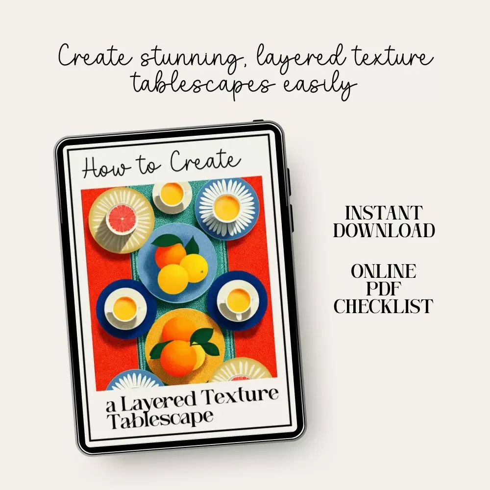How to Create a Layered Texture Tablescape – Step-by-Step Checklist for Stunning Table Designs, Layering Tips & AI Inspiration for Cozy, Rustic, Modern, or Elegant Tables