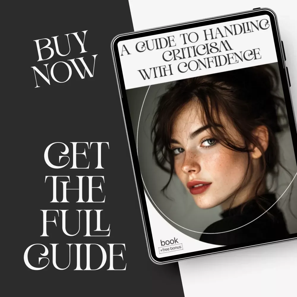 A Guide to Handling Criticism with Confidence | How to Handle Criticism Calmly eBook | Digital Download for Emotional Intelligence & Communication