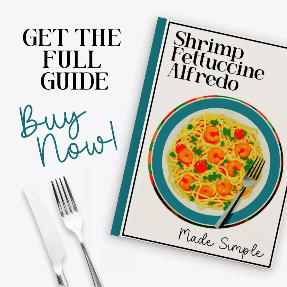 Shrimp Fettuccine Alfredo Made Simple | Easy Pasta Recipe Guide | Digital Download Cookbook | Creamy Alfredo Sauce How-To | Quick Shrimp Pasta eBook for Beginners & Home Cooks
