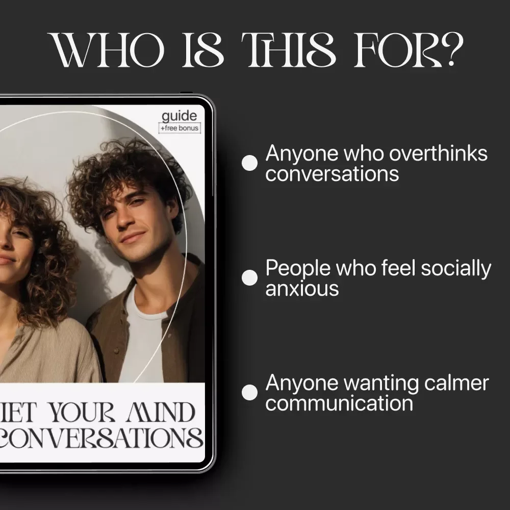Quiet Your Mind in Conversations | How to Stop Overthinking Every Conversation Guide | Social Anxiety Workbook | Mindfulness Communication eBook