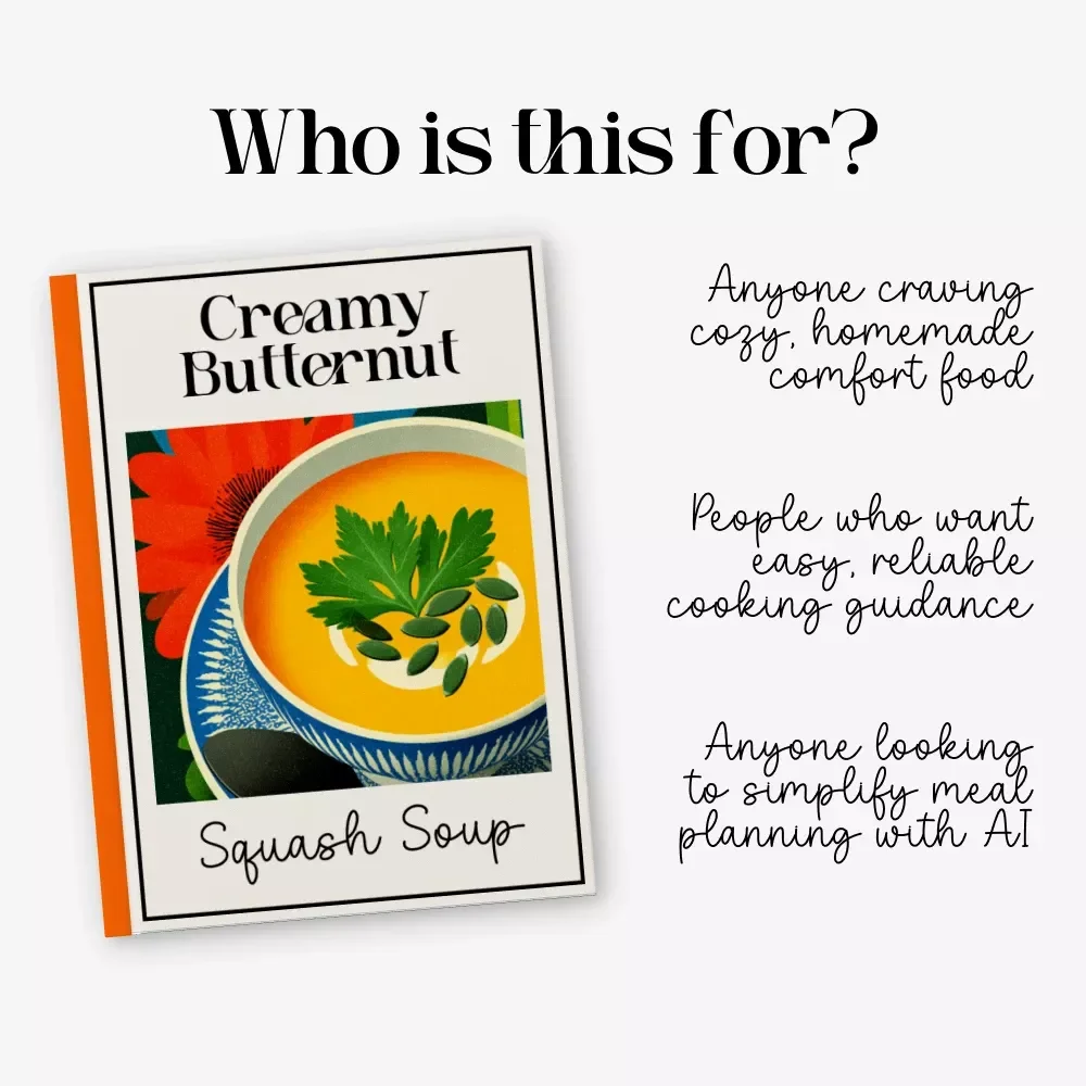 Creamy Butternut Squash Soup Guide | Cozy Kitchen eBook for Comfort Food Lovers | Learn to Make Comfort Food Butternut Squash Soup with Cream
