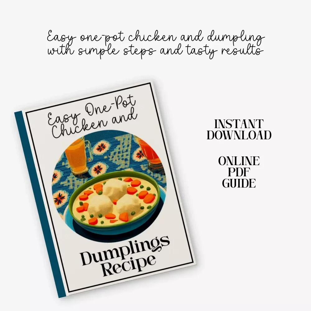 Easy One-Pot Chicken and Dumplings Recipe | easy one pot chicken and dumplings recipe Guide | Cozy Comfort Food Digital Download | Beginner Friendly One-Pot Dinner