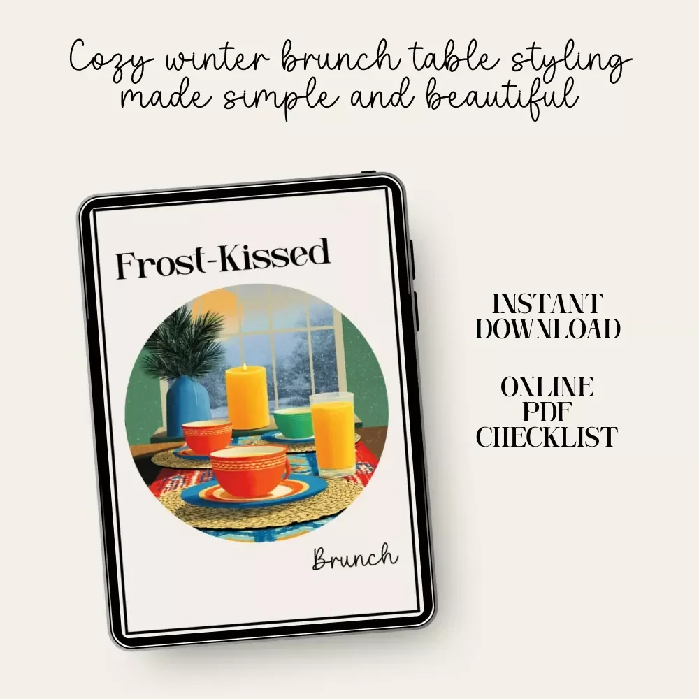 Frost-Kissed Brunch – Cozy Winter Brunch Table Checklist | Printable Guide for How to Decorate a Cozy Table for a Winter Brunch