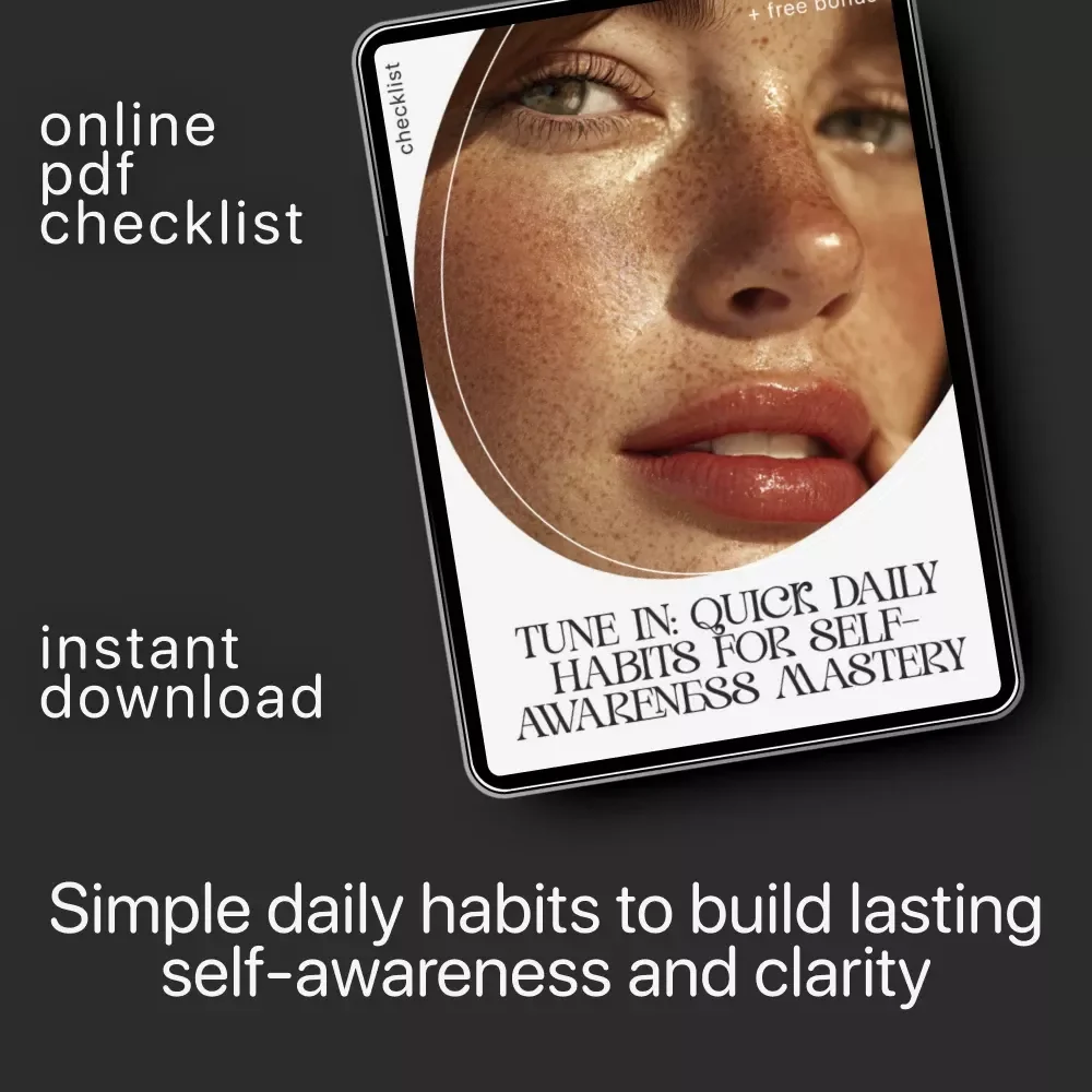 Tune In: Quick Daily Habits for Self-Awareness Mastery | Digital Checklist | Ways to Improve Self-Awareness Daily