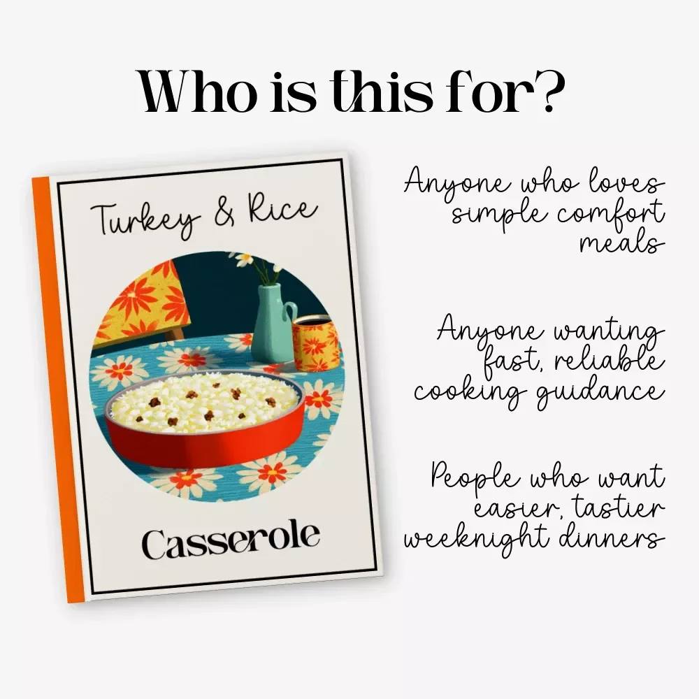 Turkey and Rice Casserole Guide — Cozy Comfort Food eBook for Home Cooks | Printable Digital Download | Step-by-Step How to Make Turkey and Rice Casserole