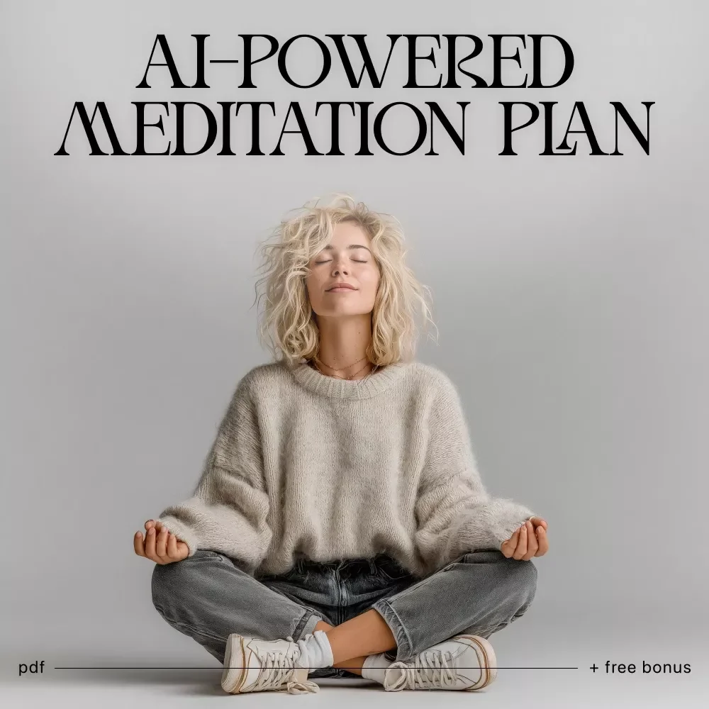 AI-Powered Meditation Plan | Checklist for How to Use AI to Create a Personal Meditation Plan | Printable & Digital Self-Care Tool