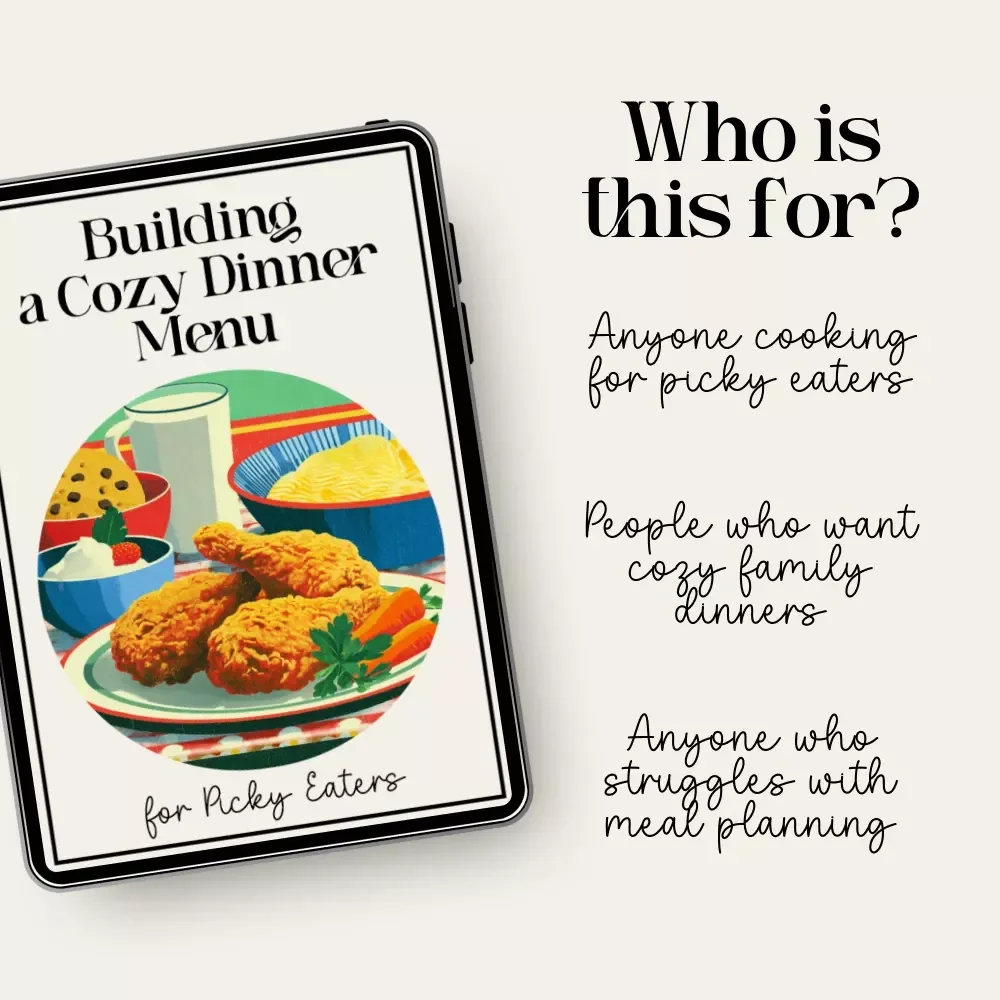Building a Cozy Dinner Menu for Picky Eaters – Printable Family Meal Planning Guide, Stress-Free Dinner, Kid Friendly Recipes, Cozy Food Checklist, AI Menu Planner