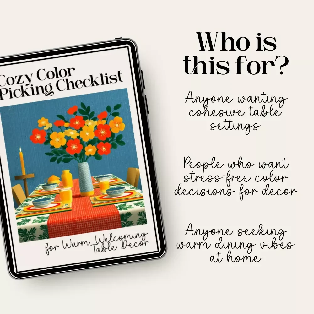 Cozy Color Picking Checklist for Warm, Welcoming Table Decor | Printable Color Palette Guide for Table Styling, Dining Aesthetic Planner, Neutral & Warm Tone Decor Helper