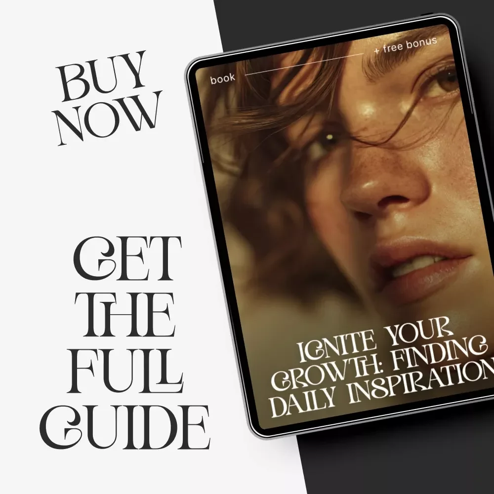 Ignite Your Growth: Finding Daily Inspiration | Digital eBook | How to Find Inspiration for Personal Growth