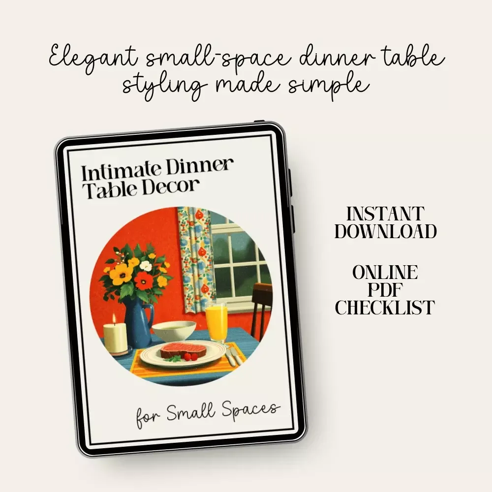 Intimate Dinner Table Decor for Small Spaces – Printable Checklist | Small Apartment Romantic Dining Setup Guide