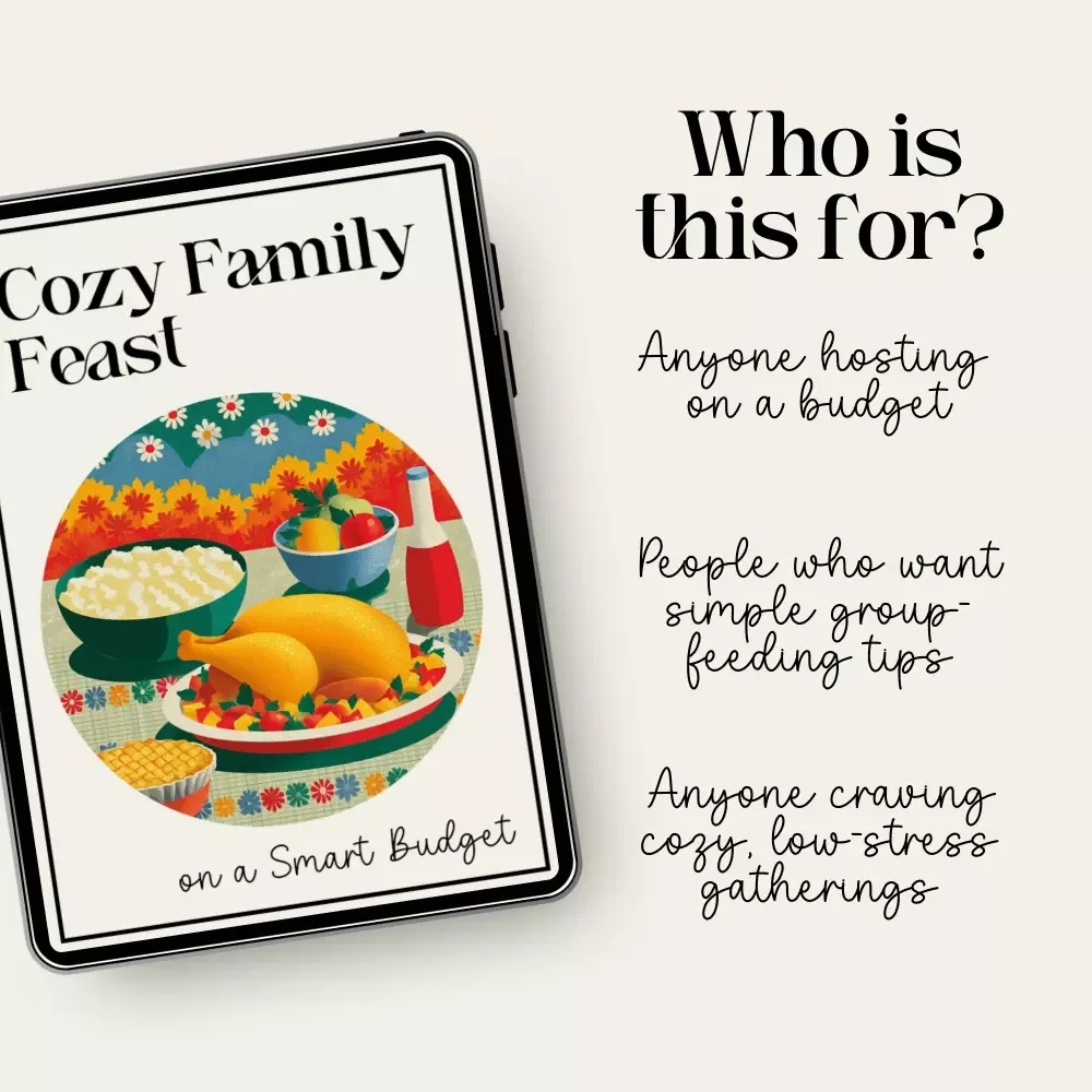 Cozy Family Feast on a Smart Budget Checklist | how to plan a cost-effective cozy family feast | Printable Budget-Friendly Hosting Guide for Stress-Free Meal Planning