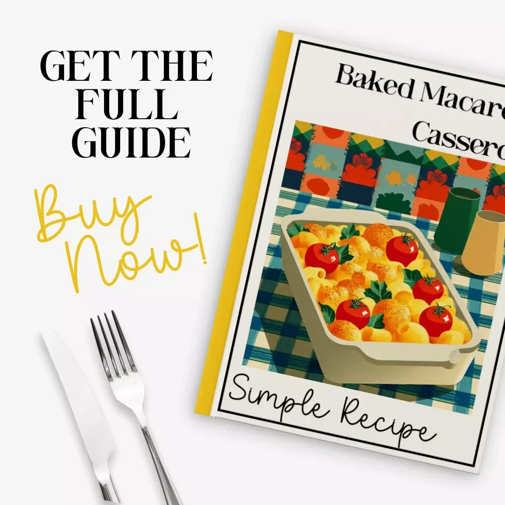 Simple Baked Macaroni Casserole Recipe – Easy Homemade Comfort Food Guide, Step-by-Step Cheesy Casserole Dinner, Family-Friendly Digital Download, Simple Baked Macaroni Casserole Recipe