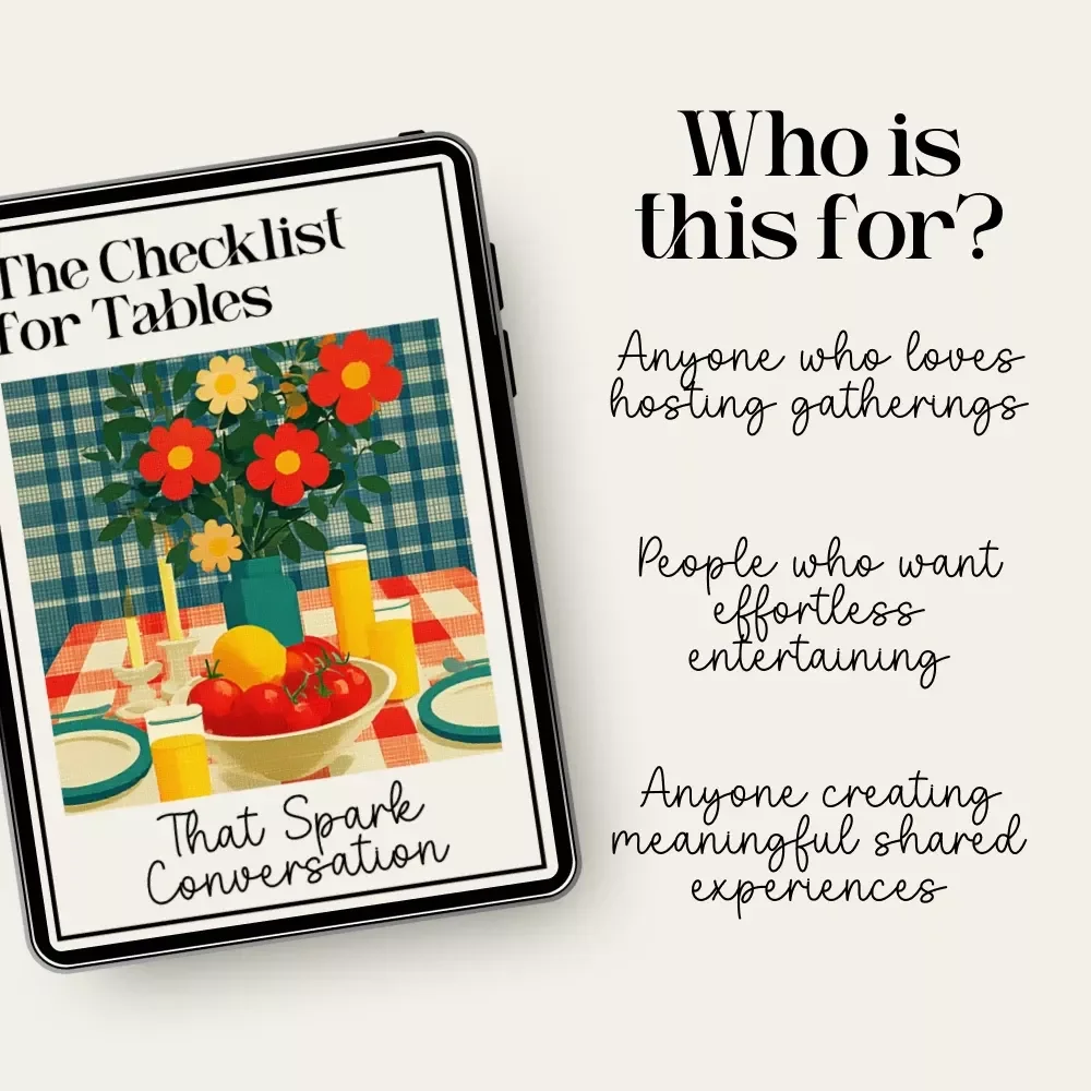 The Checklist for Tables That Spark Conversation – Digital Checklist for Tips for Setting a Table That Invites Conversation, Host & Dinner Party Styling Guide