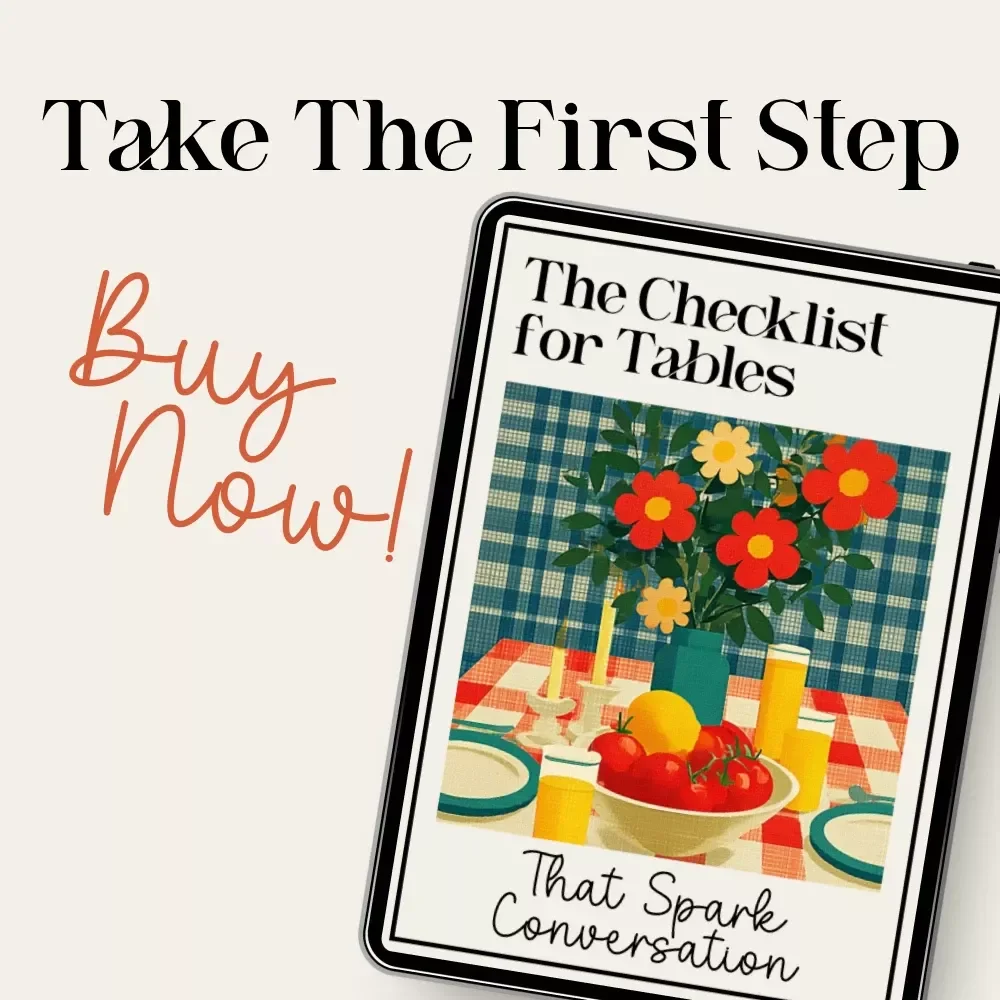 The Checklist for Tables That Spark Conversation – Digital Checklist for Tips for Setting a Table That Invites Conversation, Host & Dinner Party Styling Guide