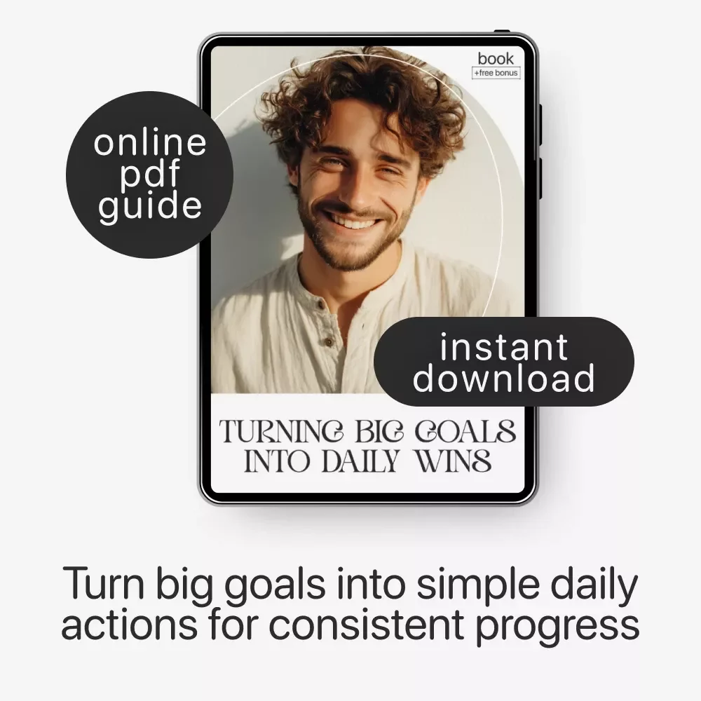 Turning Big Goals into Daily Wins | Goal-Setting Guide | How to Break Big Goals into Daily Steps | Digital Download for Productivity, Habits & Focus