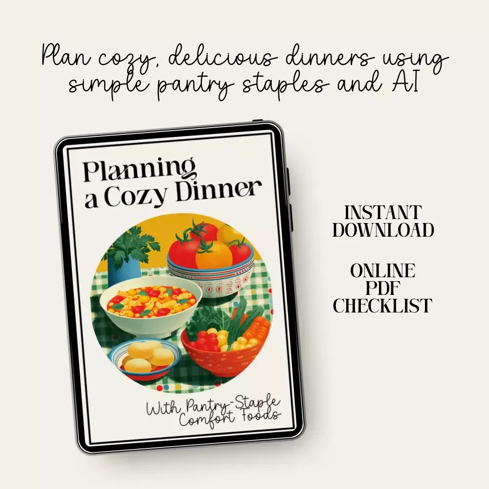 Planning a Cozy Dinner With Pantry-Staple Comfort Foods | Digital Dinner Planning Guide, Pantry Cooking Checklist, Easy Comfort Food Recipes, Meal Planning eBook