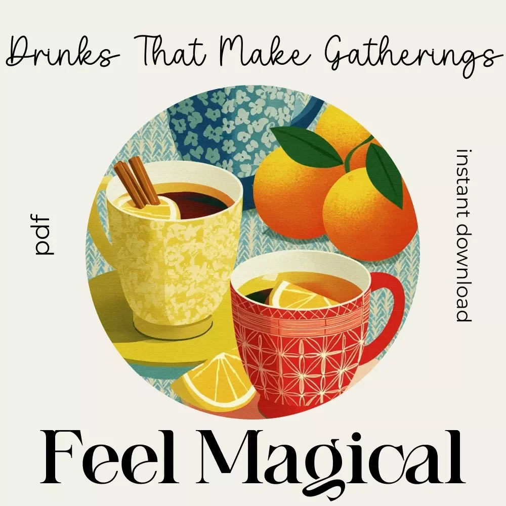 Drinks That Make Gatherings Feel Magical | Winter Hosting Ebook | what warm drinks to offer for winter gatherings | Cozy Party Drink Guide