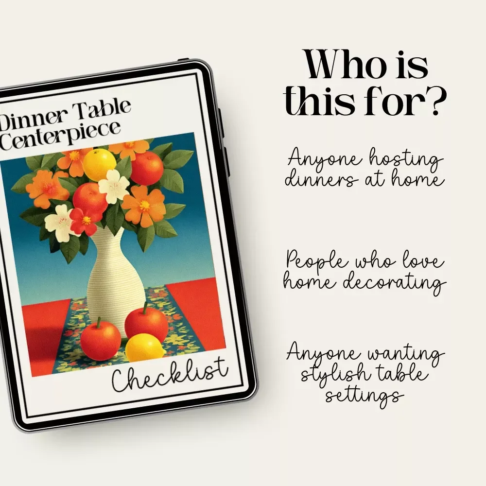 Dinner Table Centerpiece Checklist – Printable Dining Decor Planner, Centerpiece Ideas for Dinner Table Guide, Table Styling & Hosting Tool