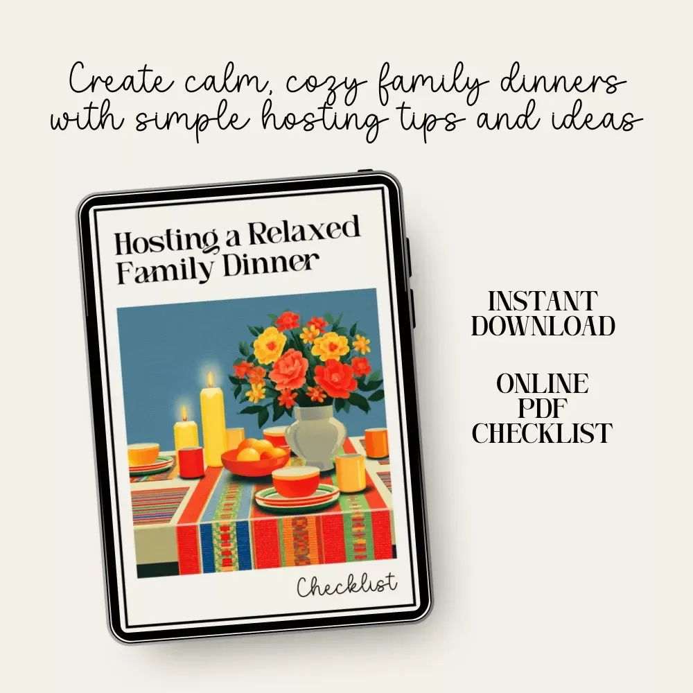 Hosting a Relaxed Family Dinner | Cozy Dinner Checklist, Family Gathering Planner, Stress-Free Hosting eBook, Digital Download for Easy Entertaining