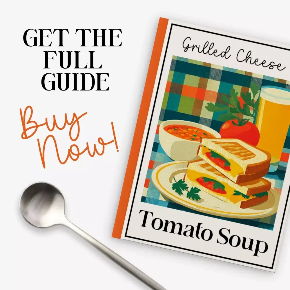 Grilled Cheese and Tomato Soup Guide | How to Make a Nostalgic Grilled Cheese and Tomato Soup Combo at Home | Comfort Food Digital Download