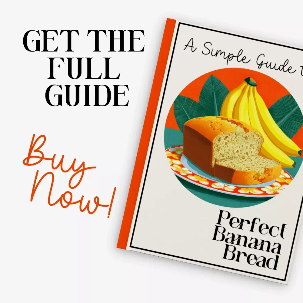 A Simple Guide to Perfect Banana Bread – Digital Download Baking Guide for Beginners, Easy Banana Bread eBook, Baking Tips, Creative Flavor Ideas, AI Baking Inspiration