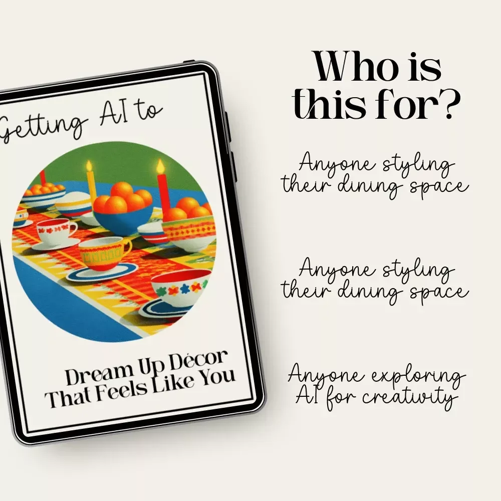 Getting AI to Dream Up Décor That Feels Like You – Cozy Table Styling Checklist | how to have ai generate cozy table decor ideas based on your style | Digital Download