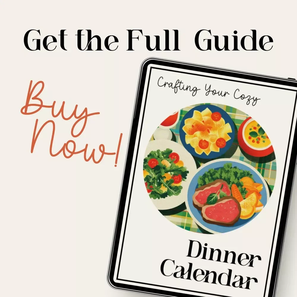Crafting Your Cozy Dinner Calendar – Ebook Guide on How to Plan a Cozy Dinner Calendar for a Month | Cozy Meal Planning & AI Prompts for Busy Homes