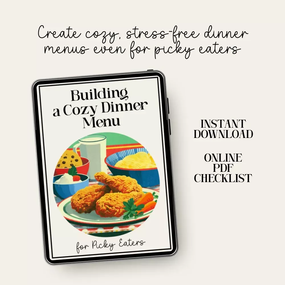 Building a Cozy Dinner Menu for Picky Eaters – Printable Family Meal Planning Guide, Stress-Free Dinner, Kid Friendly Recipes, Cozy Food Checklist, AI Menu Planner