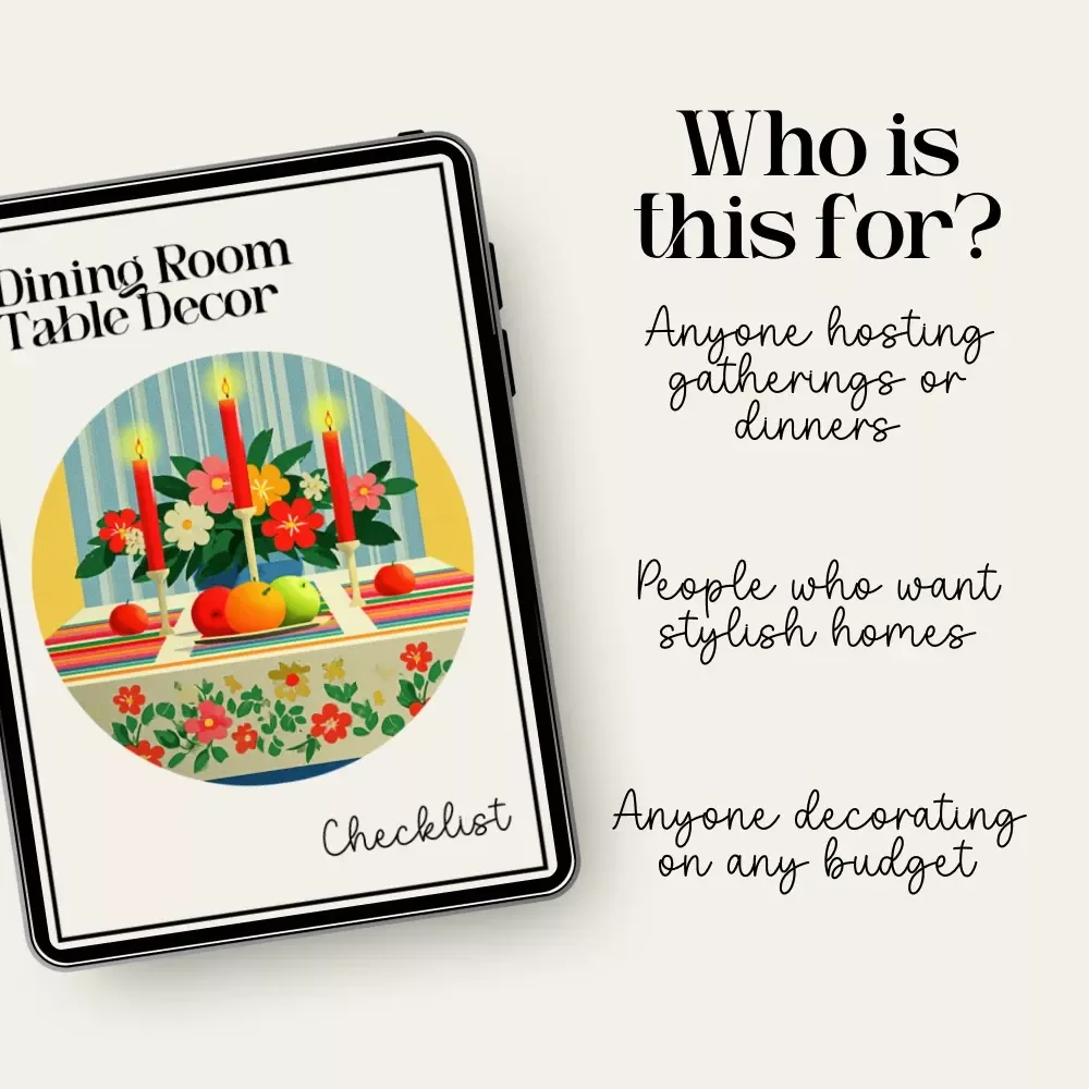 Dining Room Table Decor Checklist – Printable Guide for Elegant Dining Room Table Decor Ideas, Modern & Seasonal Tablescapes