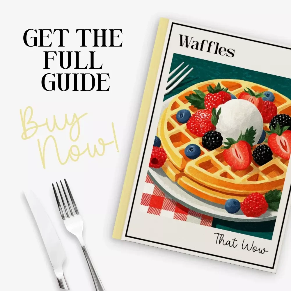 Waffles That Wow | Ultimate waffles recipe Guide + Creative Toppings, Styling & AI Waffle Art