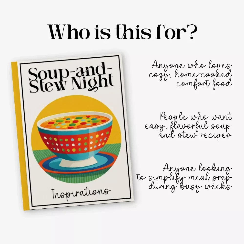 Cozy Soup and Stew Night Inspirations – Soothing Soup-and-Stew Night Ideas Guide, Comfort Cooking eBook, Fall Winter Kitchen Planner