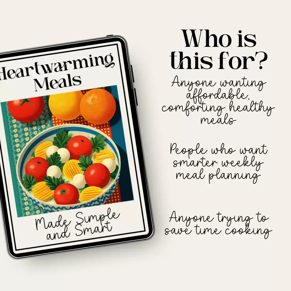 Heartwarming Meals Made Simple and Smart – Budget Cooking Guide, Healthy Comfort Food Ideas on a Budget, Smart Meal Planning with AI, Printable Digital Download